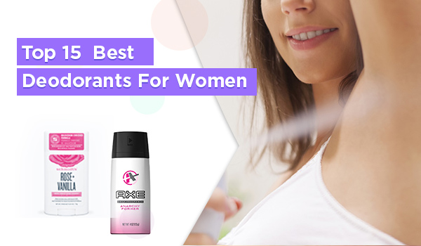 Top 15  Best Deodorants For Women