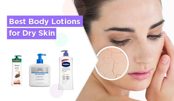 Best Body Lotions for Dry Skin to buy In India